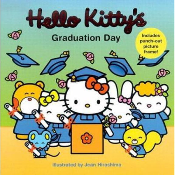 Pre-Owned Hello Kitty's Graduation Day (Hardcover) 0810948184 9780810948181