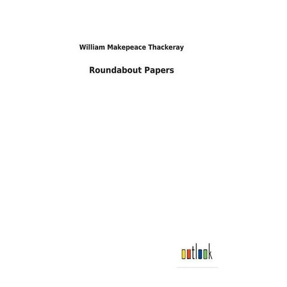 Roundabout Papers (Hardcover)