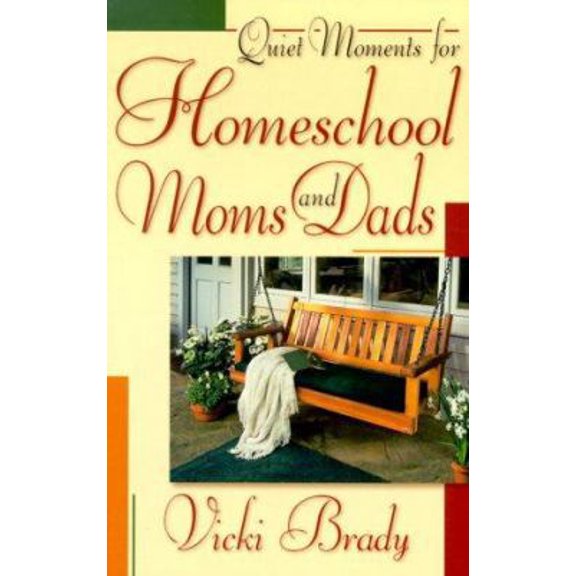 Pre-Owned Quiet Moments for Homeschool Moms and Dads (Paperback) 1569551669 9781569551660