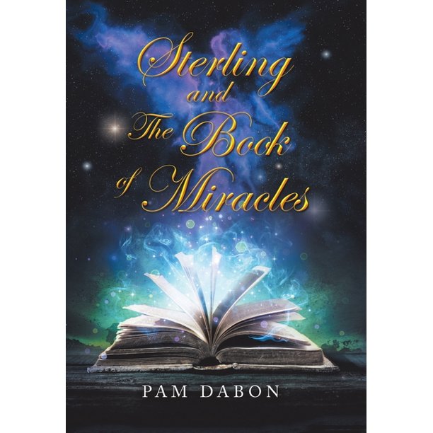 Sterling and the Book of Miracles (Hardcover) - Walmart.com