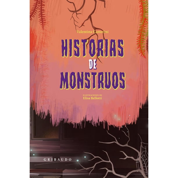 Libro Historias De Monstruos Tapa Blanda, Autor Valentina Camerini, Editorial Editorial Gribaudo