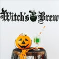 thumbnail image 1 of Witch's Brew with Witch Hat and Cauldron Halloween Vinyl Lettering wall decal Size: 12.5"H x 46"L - Color: Black, 1 of 5