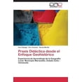 thumbnail image 2 of Praxis Didáctica desde el Enfoque Geohistórico [Spanish], 2 of 2