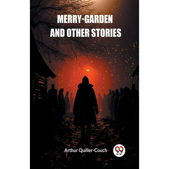 Merry-Garden and Other Stories, (Paperback)