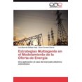 thumbnail image 2 of Estrategias Multiagente En El Modelamiento de La Oferta de Energ a, 2 of 2