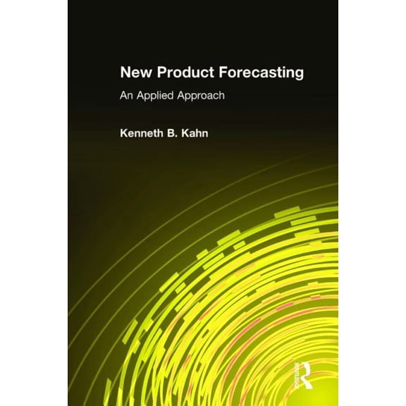 New Product Forecasting: An Applied Approach, (Hardcover)