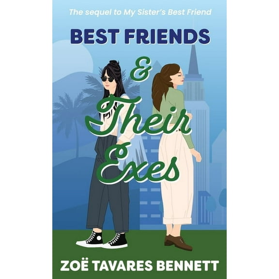 Best Friends & Their Exes, (Paperback)
