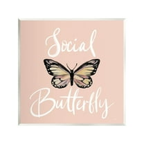 Stupell Industries Social Butterfly Phrase Animals & Insects Painting Unframed Art Print Wall Art, 12 x 12