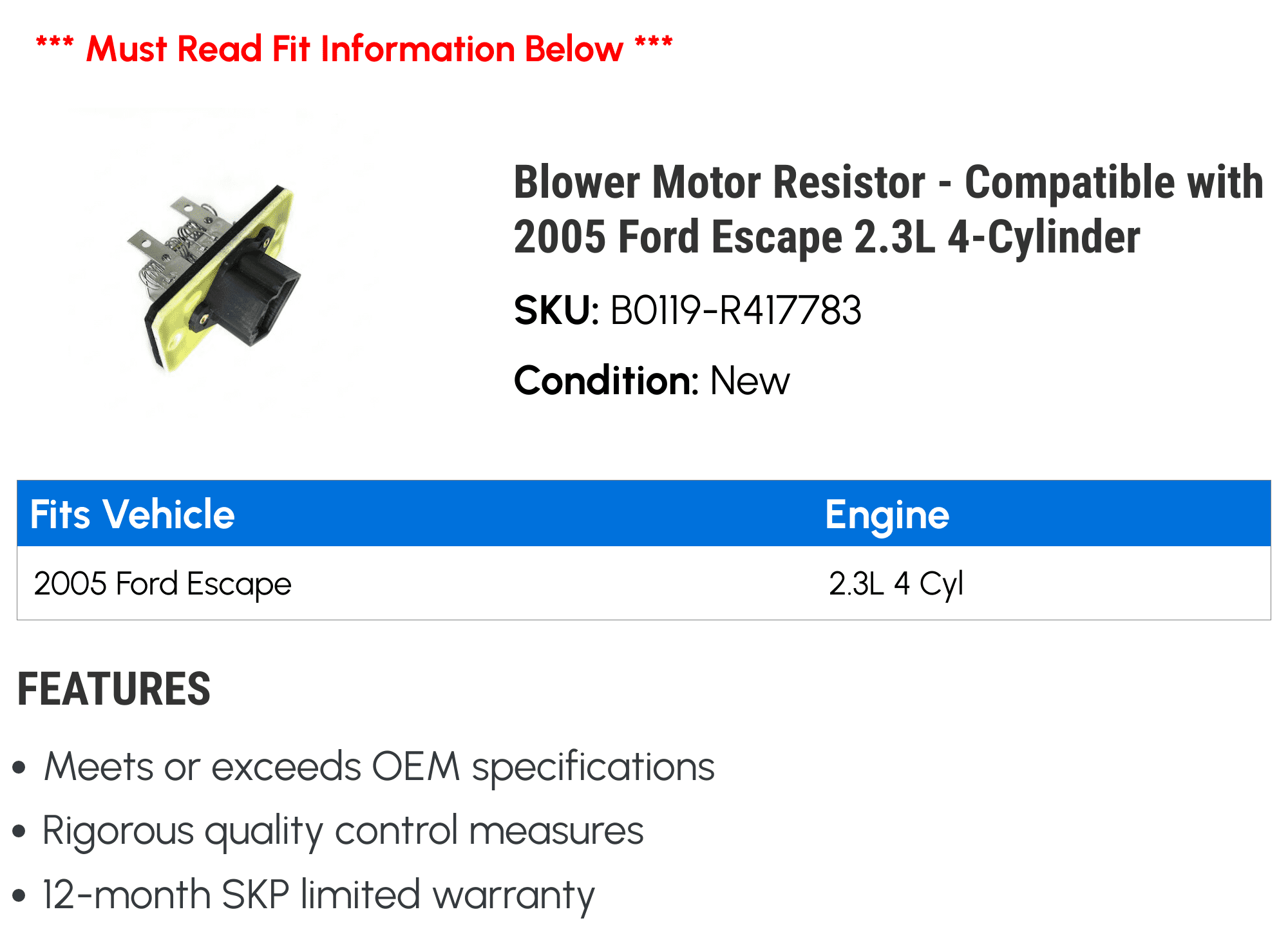 Blower Motor Resistor - Compatible with 2005 Ford Escape 2.3L 4-Cylinder