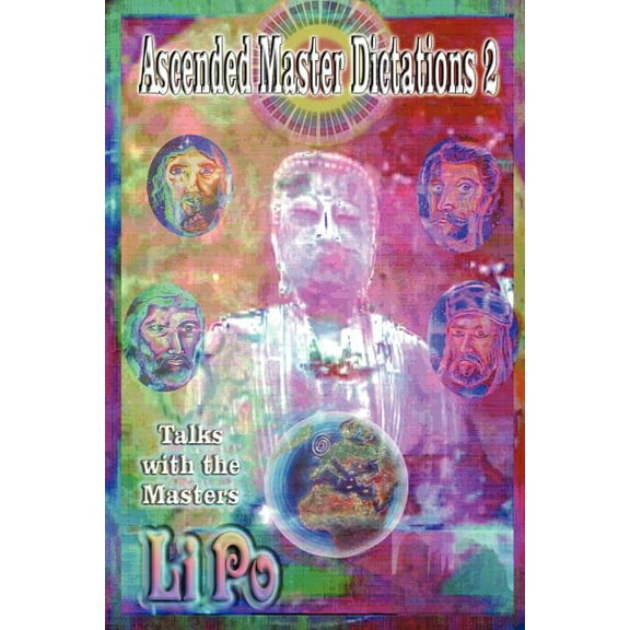 Ascended Master Dictations 2: Talks with the Masters, (Paperback)