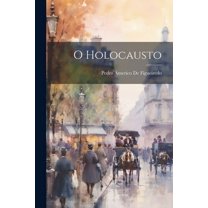 O Holocausto (Paperback)