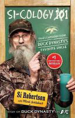 Si-cology 1 : Tales and Wisdom from Duck Dynasty's Favorite Uncle (Hardcover) - image 2 of 2