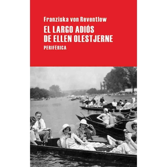 EL LARGO ADIOS DE ELLEN OLEST JERNE PERIFERICA