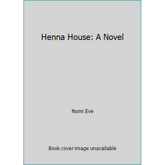 Pre-Owned Henna House (Paperback) 1476740283 9781476740287