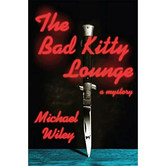 Pre-Owned The Bad Kitty Lounge (Joe Kozmarski Series) (Hardcover) 0312593007 9780312593001
