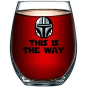 This is the Way Star Wars Themed Wine Glass with Mandolorian Bounty Hunter Din Djarin during the Fallen Galactic Empire
