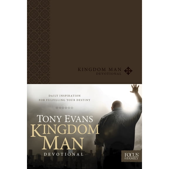 Kingdom Man Devotional: Daily Inspiration for Fulfilling Your Destiny (Hardcover)