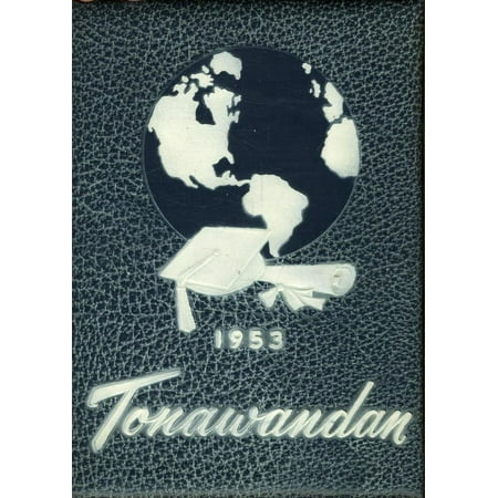 (Custom Reprint) Yearbook: 1953 Tonawanda High School - Tonawandan Yearbook (Tonawanda NY)