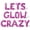 Pink, variant on Letter Balloons - LETS GLOW CRAZY 16" Inch Alphabet Letters Foil Mylar Balloon Birthday Party Banner (Blue)