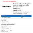 thumbnail image 2 of Front Left Axle Assembly - Compatible with 2005 - 2020 Chrysler 300 AWD 2006 2007 2008 2009 2010 2011 2012 2013 2014 2015 2016 2017 2018 2019, 2 of 2