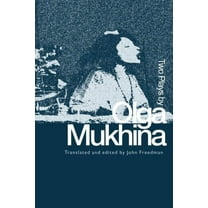 Two Plays by Olga Mukhina, (Paperback)