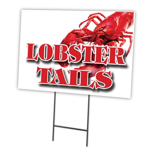LOBSTER TAILS 18"x24" Yard Sign & Stake | Advertise Your Business | Stake Included Double Sided Image | Made in The USA
