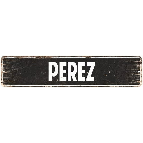 PEREZ Gift Street Sign Home Decor Chic Gift 4x18 204180003427