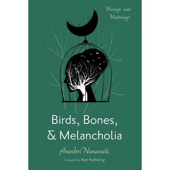 Birds, Bones, and Melancholia (Paperback)