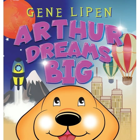 Arthur Dreams BIG, (Hardcover)
