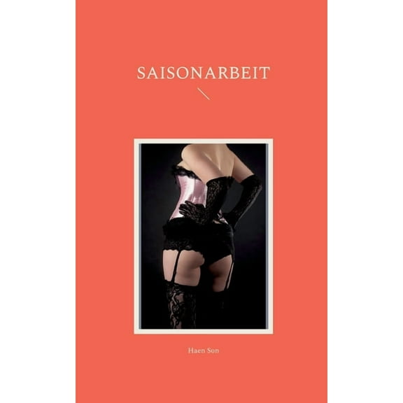 Saisonarbeit (Paperback)