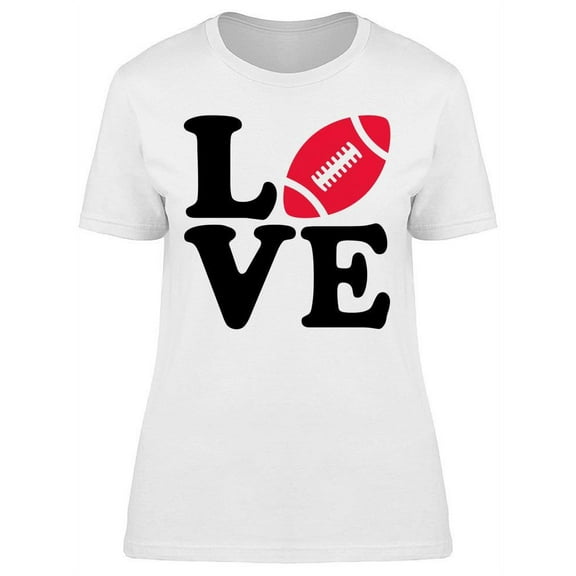 American Football Big Love T-Shirt Women -Image by Shutterstock, Female Medium