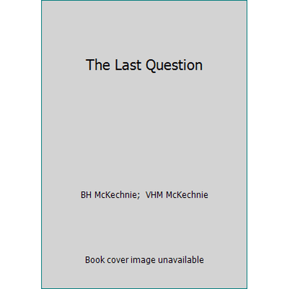 Pre-Owned The Last Question (Paperback) 1652287701 9781652287704
