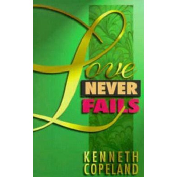 Pre-Owned Love Never Fails (Paperback) 1575620944 9781575620947