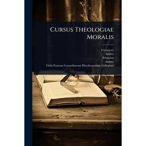 Cursus Theologiae Moralis, (Paperback)