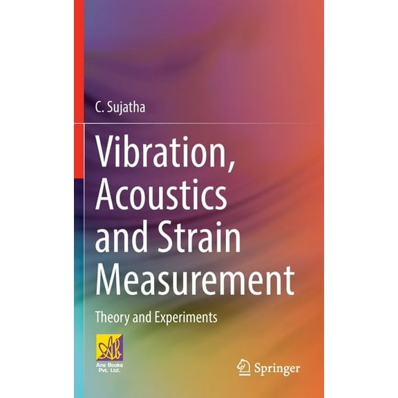 Vibration, Acoustics and Strain Measurement: Theory and Experiments, (Hardcover)