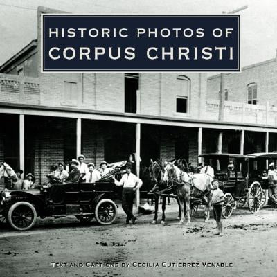 Historic Photos of Corpus Christi (Best High Schools In Corpus Christi Tx)