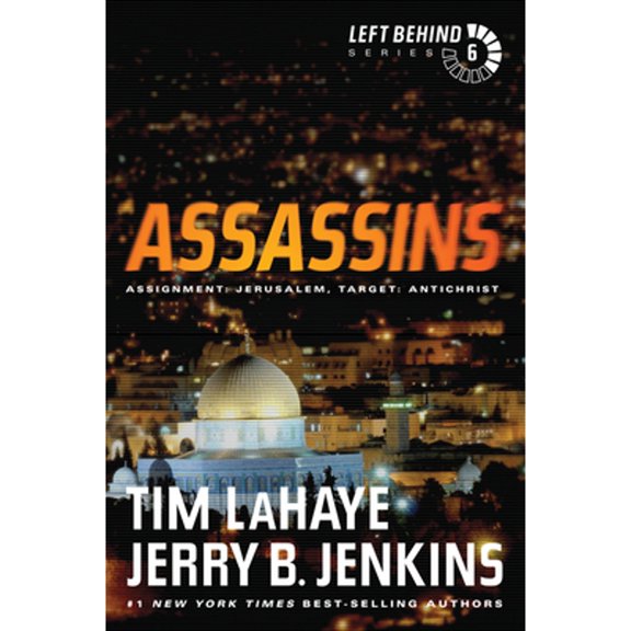 Pre-Owned Assassins: Assignment: Jerusalem, Target: Antichrist (Paperback) 1414334958 9781414334950