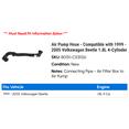 thumbnail image 2 of Air Pump Hose - Compatible with 1999 - 2005 Volkswagen Beetle 1.8L 4-Cylinder 2000 2001 2002 2003 2004, 2 of 2