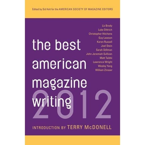 Best American Magazine Writing The Best American Magazine Writing 2012, (Paperback)
