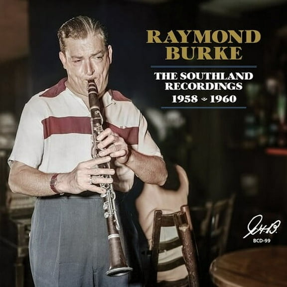 Raymond Burke - The Southland Recordings 1958/60 - Music & Performance - CD