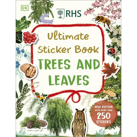 Rhs Ultimate Sticker Book Trees and Leaves: New Edition with More Than 250 Stickers, (Paperback)