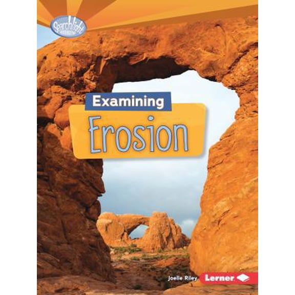 Pre-Owned Examining Erosion (Paperback) 1467707902 9781467707909