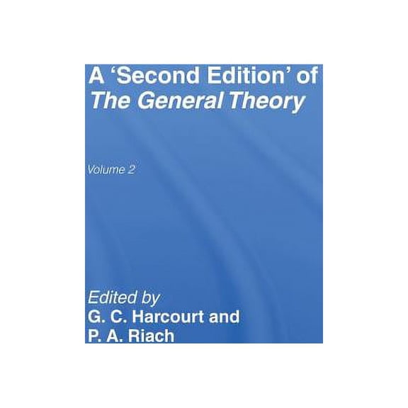 A Second Edition of The General Theory: Volume 2 Overview, Extensions, Method and New Developments, (Paperback)