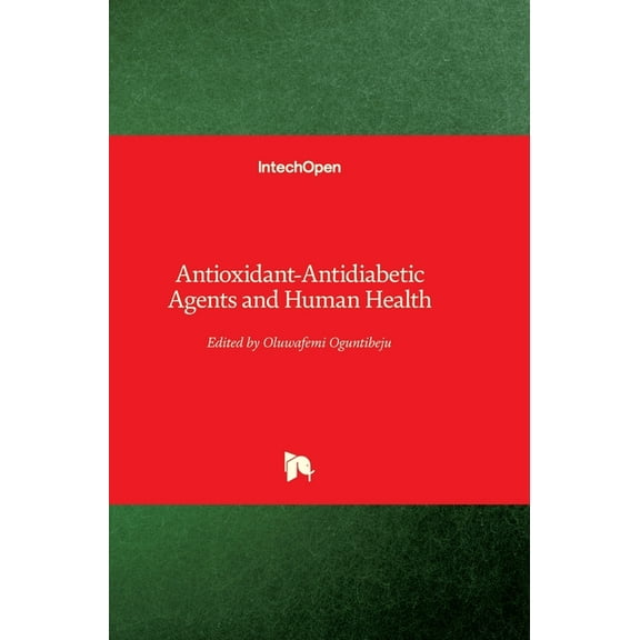 Antioxidant-Antidiabetic Agents and Human Health (Hardcover)