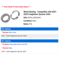 thumbnail image 2 of Wheel Bearing - Compatible with 2007 - 2020 Freightliner Sprinter 3500 2008 2009 2010 2011 2012 2013 2014 2015 2016 2017 2018 2019, 2 of 2