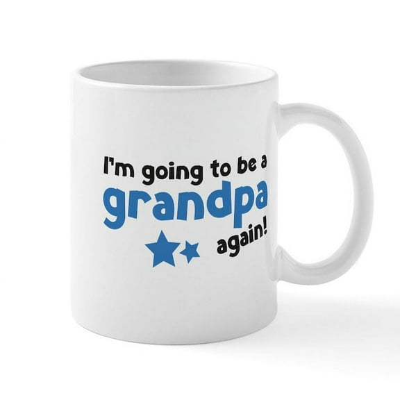 CafePress - I'm Going To Be A Grandpa Again Mug - 11 oz Ceramic Mug - Novelty Coffee Tea Cup