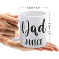 thumbnail image 2 of Dad Juice Dad Mug Dad Gift Funny Mugs Family Mug Family Funny Coffee Mug - Novelty Coffee Mugs White 11 Ounce Ceramic Coffee Mug, High Grade Ceramic Coffee Mug, 2 of 6