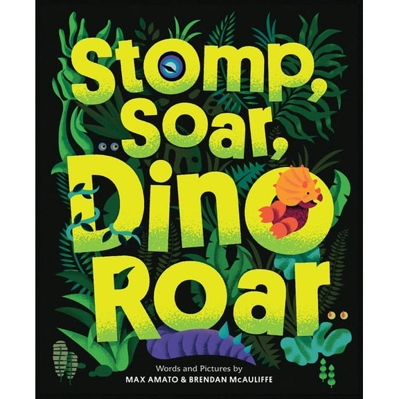 Dinos, Rhinos, and More Stomp, Soar, Dino Roar, (Hardcover)
