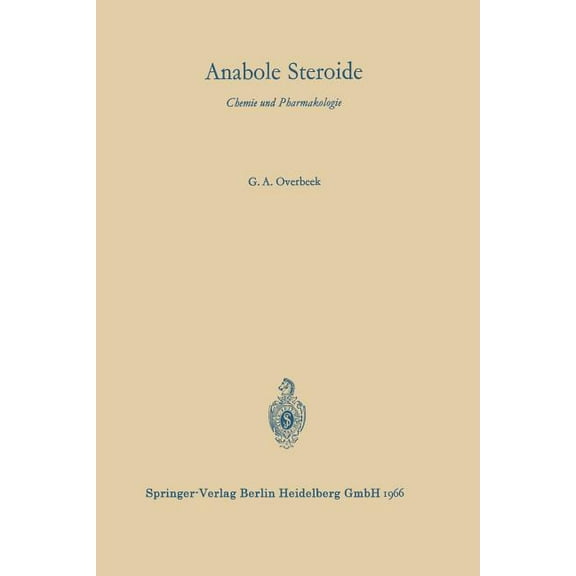 Anabole Steroide: Chemie Und Pharmakologie, (Paperback)