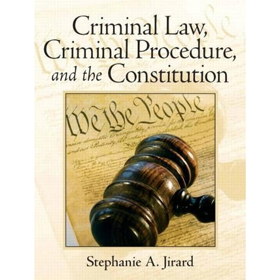 Pre-Owned Jirard: Crimi Law Crimi Proce Const (Hardcover) 0131756311 9780131756311